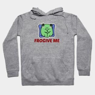 Frogive Me - Cute Frog Pun Hoodie